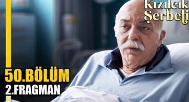 KIZILCIK ŞERBETİ 50.BÖLÜM 2.FRAGMAN (Abdullah karakteri diziden ayrılıyor mu ?) Fragman izle