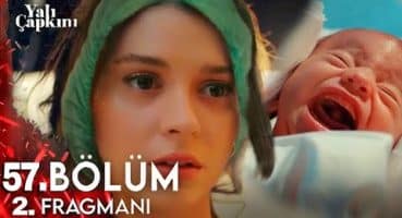 Yalı Çapkını 57. Bölüm 2. Fragman | Pelin Doğum Yapıyor ! Fragman izle