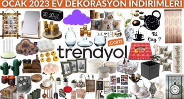 TRENDYOL EV DEKORASYON AKSESUARLARI | OCAK 2023 | TRENDYOL İNDİRİM KAMPANYALARI