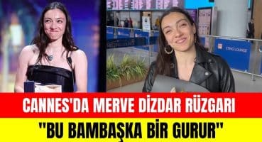 Cannes’ın ‘En iyi Kadın Oyuncu’su Merve Dizdar yurda döndü! Türkiye’nin gururundan ödül konuşması! Magazin Haberi