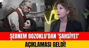 Şebnem Bozoklu’dan yeni proje açıklamaları! ‘Şahsiyet’ dizisi hakkında konuştu! Magazin Haberi