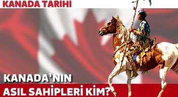 Kanada Belgeseli I Kanada Hakkında İlginç Bilgiler – Kanada Nasıl Kuruldu ve Kanada Tarihi