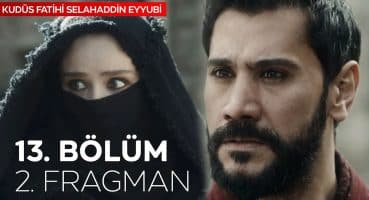 Kudüs Fatihi Selahaddin Eyyubi 12.Bölüm 2.Fragmanı | Gizemli kişi kim? Fragman izle