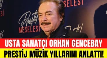 Türk sineması ve müziğinin efsanesi Orhan Gencebay’dan Prestij Meselesi filmi hakkında bomba yorum! Magazin Haberi