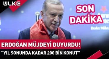 Cumhurbaşkanı Erdoğan Şanlıurfa’da Müjdeyi Verdi! “Yıl Sonuna Kadar 200 Bin Konut Tamamlanacak” Fragman İzle