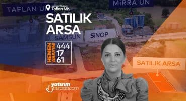 Samsun / Taflan – Deniz ile Anayol Arasında 900 m² Satılık Arsa Satılık Arsa