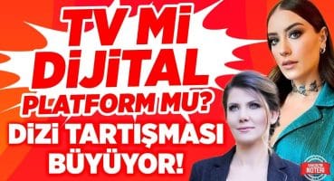 Hazal Kaya Eleştirilerin Hedefi Oldu! Tv mi Dijital Platform mu! Dizi Tartışması Büyüyor! Magazin Haberleri