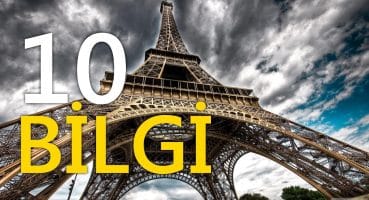 Fransa Hakkında Bilinmeyen 10 İlginç Bilgi