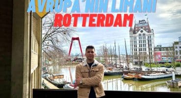 Savaşın yok ettiği şehir! Hollanda´nın işçi kenti Rotterdam -6