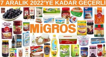 MİGROS AKTÜEL | MİGROS İNDİRİMLERİ | GIDA ÜRÜNLERİ | 7 ARALIK 2022’YE KADAR  GEÇERLİ | Migroskop