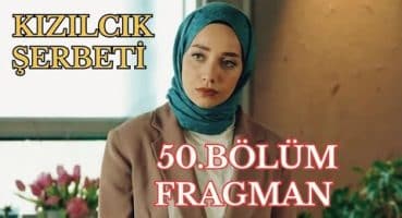 Kızılcık Şerbeti 50.Bölüm Fragmanı| Görkem’den şok edecek hamle Fragman izle