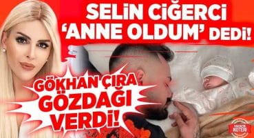 Selin Ciğerci ANNE OLDUM! Dedi! Gökhan Çıra GÖZDAĞI Verdi! Tüm Detaylar Bu Videoda! Magazin Haberleri