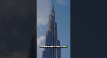 Dubai’nin Burç Halife Binası Yıkılırsa Ne Olur?