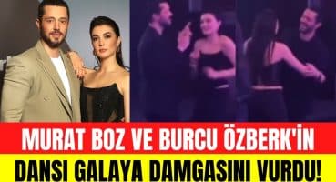 Burcu Özberk ve Murat Boz “Rüyanda Görürsün” galasında böyle dans etti! Magazin Haberi