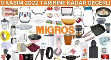 MİGROS MUTFAK EV GEREÇLERİ | 9 KASIM 2022’YE KADAR GEÇERLİ | MİGROS İNDİRİMLERİ | MİGROS KAMPANYA