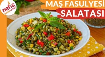 Maş Fasulyesi Salatası – Yedikçe yiyeceksiniz :) Yemek Tarifi