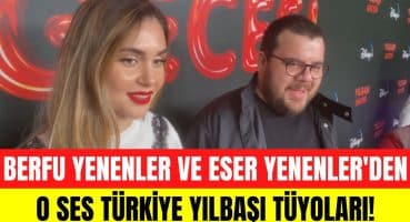 Eser Yenenler ve eşi Berfu Yenenler’den O Ses Türkiye Yılbaşı tüyoları! Magazin Haberi