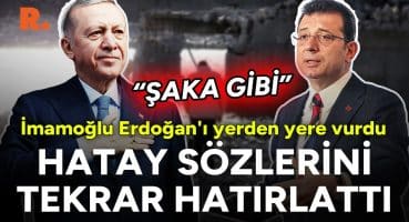 “Şaka gibi!” Erdoğan’ı yerden yere vurdu; Hatay sözlerini yeniden hatırlattı Fragman İzle