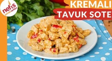 En Lezzetlisinden Kremalı Tavuk Sote Tarifi ⭐⭐⭐ Yemek Tarifi