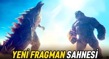 Godzilla X Kong Yeni Fragman Görüntüleri | Godzilla & Kong’un Ölümü Fragman izle