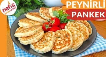 Kahvaltıların Vazgeçilmezi Olacak Peynirli Pankek Tarifi Yemek Tarifi