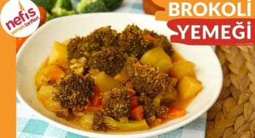 Zeytinyağlı Brokoli Yemeği Tarifi – Nefis Yemek Tarifleri Yemek Tarifi