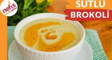 LEZZET GARANTİLİ 🥦NEFİS Sütlü Brokoli Çorbası 🥦 Yemek Tarifi