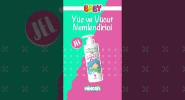 Minoris Baby Nemlendirici Ürün Ailesi #shorts Bakım