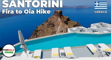 The Beautiful Island of Santorini – 7.5 mile/12km Hike – 4K – with Captions
