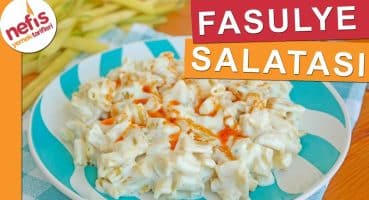 Aşırı Lezzetli Sarı Fasulye Salatası (denemeyen kalmasın) – Nefis Yemek Tarifleri Yemek Tarifi