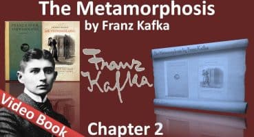 Chapter 02 – The Metamorphosis by Franz Kafka