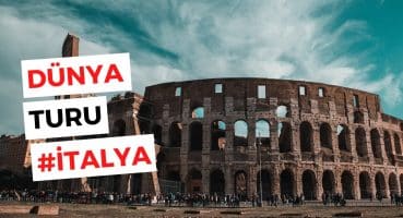 İtalya Belgeseli – İtalya Hakkında Bilgiler – İtalya Turu