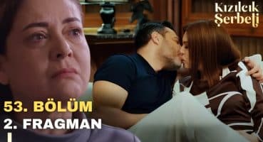 Kızılcık Şerbeti 53. Bölüm 2. Fragman | Kıvılcım Ve Ömer Tekrar Barıştı !! Fragman izle