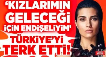 ‘KIZLARIMIN GELECEĞİ İÇİN ENDİŞELİYİM!’ Dedi! Türkiye’yi Terk Etti! | Çeyrek Asırlık Kavga Bitti! Magazin Haberleri
