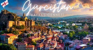 Kafkas Cenneti GÜRCİSTAN Hakkında Tüm Gerçekler🇬🇪