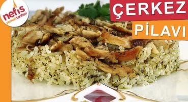 Çerkez Pilavı – Pilav Tarifleri – Nefis Yemek Tarifleri Yemek Tarifi