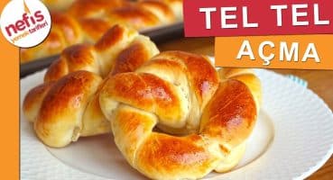 TEL TEL AÇILAN Pastane Açması Tarifi – Nefis Yemek Tarifleri Yemek Tarifi