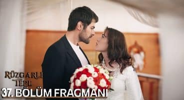 Rüzgarlı Tepe 37. Bölüm Fragmanı l Winds of Love Episode 37. l İyi Anılar! Fragman izle