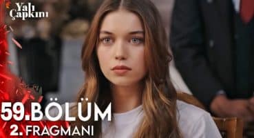 Yalı Çapkını 59. Bölüm 2. Fragman | Yalıya Geri Dönüş ! Fragman izle