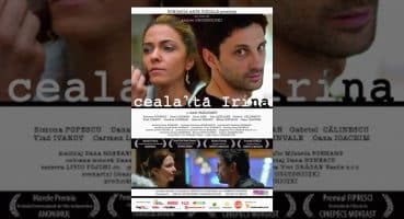CEALALTĂ IRINA | Film Romanesc Drama | CINEPUB
