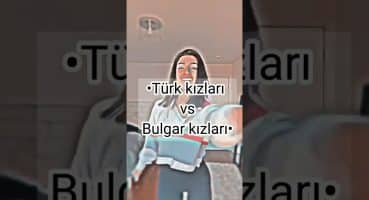 •Türk kızları vs Bulgar kızları•❤ – #keşfet #blackpink #blink #keşfetteyiz