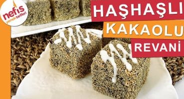 Haşhaşlı Kakaolu Revani – Şerbetli Tatlılar – Nefis Yemek Tarifleri Yemek Tarifi