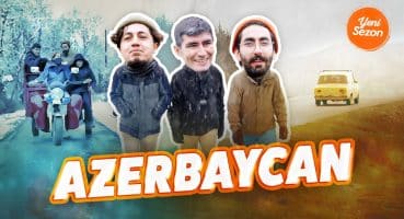 Azerbeycan’da Nakliye Nasıl Yapılır? | Benim Ailem 2. Sezon 1. Bölüm