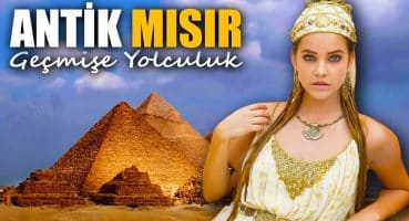 ANTİK MISIR’DA YAŞAM – Antik Mısır Belgeseli