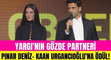 Pınar Deniz ve Kaan Urgancıoğlu Yargı dizisi ile ödüllere doymuyor! Magazin Haberi