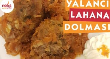 Yalancı Lahana Dolması – Dolma ve Sarma Tarifleri – Nefis Yemek Tarifleri Yemek Tarifi