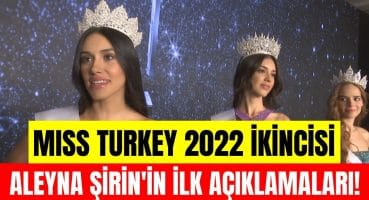 Miss Turkey 2022 İkincisi Aleyna Şirin’in ilk açıklamaları: Ülkemi en iyi şekilde temsil edeceğim! Magazin Haberi