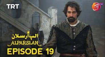Alparslan – The Great Seljuks Urdu Episode 19 | Urdu Dubbed | TRT Alparslan Urdu Fragman izle