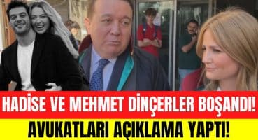 Hadise ve Mehmet Dinçerler boşandı! Ünlü çiftin avukatlarından ilk açıklama geldi! Magazin Haberi