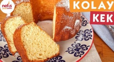EN KOLAY KEK Tarifi – Çok Kabaran yumuşacık kek için izleyin – Nefis Yemek Tarifleri Yemek Tarifi